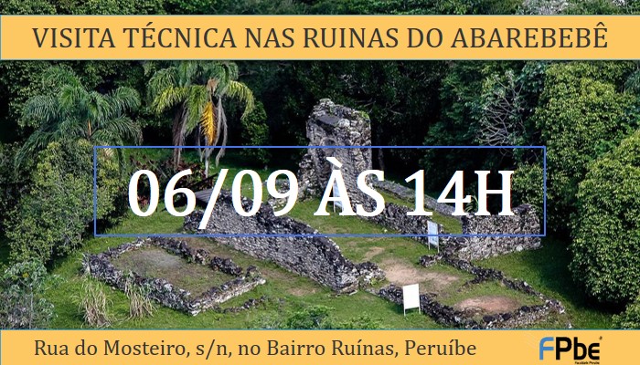 Visita Técnica nas Ruínas Abarebebê