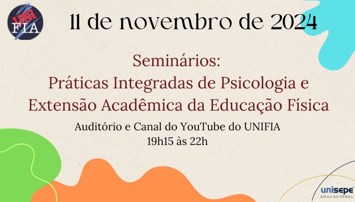 Seminários de Socialização de Práticas Integradas de Psicologia e Extensão Acadêmica de Educação Física