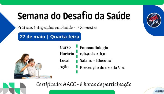 Semana do Desafio da Saúde: Fonoaudiologia - Prevenção do uso da voz (27/05/2026)