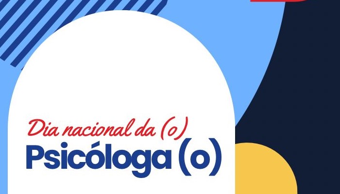 27 de Agosto - Dia Nacional da Psicóloga e do Psicólogo 