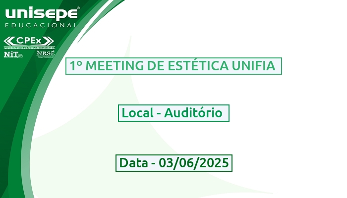 1º MEETING DE ESTÉTICA UNIFIA 