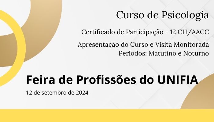 Feira de Profissões do UNIFIA - Psicologia (AACC)