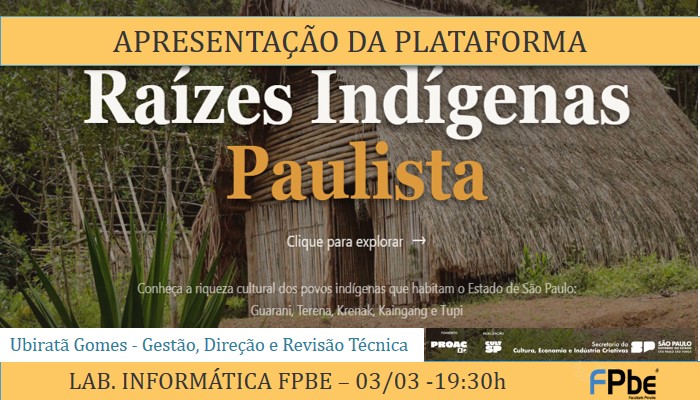 Plataforma de Pesquisa Indígena – Raízes Indígenas | Apresentação com Ubiratã