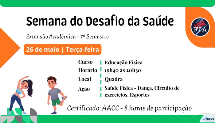 Semana do Desafio da Saúde: Educação Física - Projeto: Saúde Física – Dança, Circuito de Exercícios e Esportes (26/05/2026)