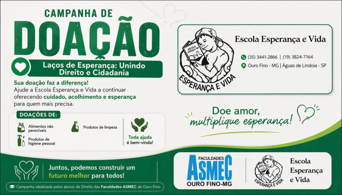 “Laços de Esperança: Unindo Direito e Cidadania”. Campanha Solidária - Escola Esperança e Vida - Ouro Fino - MG. 