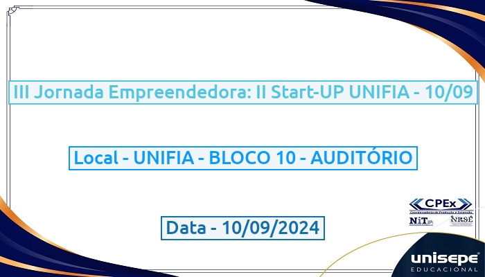 III Jornada Empreendedora: II Start-UP UNIFIA - 10/09