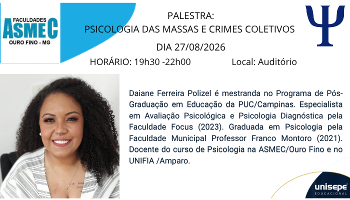 Dia Nacional da (o) Psicóloga (o) - Palestra: Psicologia das Massas e Crimes Coletivos 