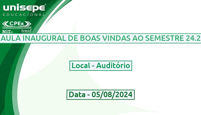 AULA INAUGURAL DE BOAS VINDAS AO SEMESTRE 24.2