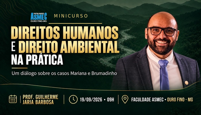 Direitos Humanos e Direito Ambiental na prática, um diálogo sobre os casos Mariana e Brumadinho.