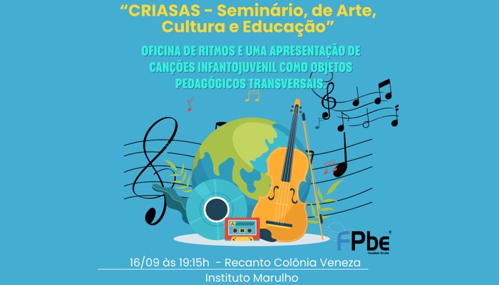 CRIASAS - SEMINARIO ARTE, CULTURA E EDUCAÇÃO