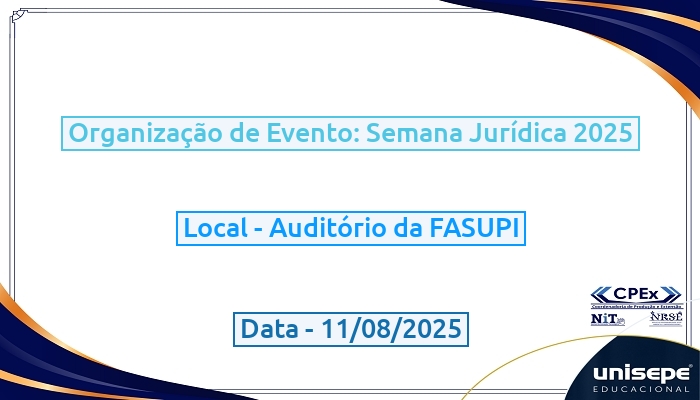 Organização de Evento: Semana Jurídica 2025