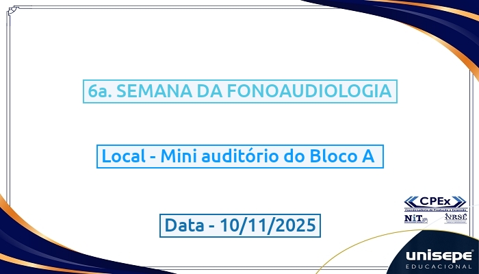 6a. SEMANA DA FONOAUDIOLOGIA