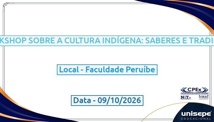 WORKSHOP SOBRE A CULTURA INDÍGENA: SABERES E TRADIÇÕES