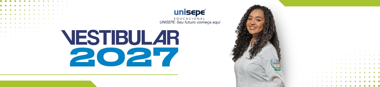 GRUPO UNISEPE EDUCACIONAL VESTIBULAR 2027 - Faculdade Peruíbe | UNISEPE